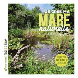 Je crée ma mare naturelle - Livre Terre Vivante