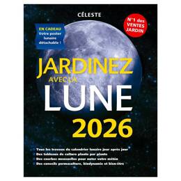 Livre Jardinez avec la lune 2026 avec calendrier lunaire - Rustica