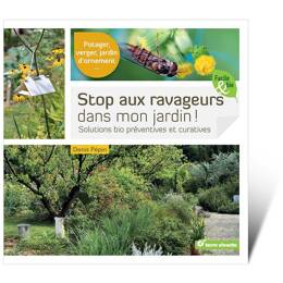 Stop aux ravageurs dans mon jardin ! Livre Terre Vivante