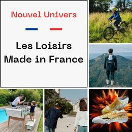 Le meilleur des produits de Loisir fabriqués en France rejoint le Site du Made in France.