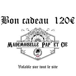 Bon cadeau 120 €