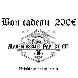 Bon cadeau 200 €