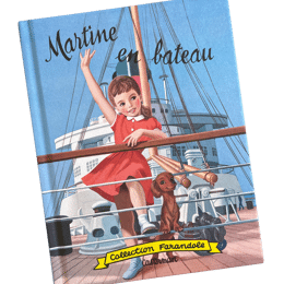 Carnet Martine en bateau - nouvelle édition couverture rigide