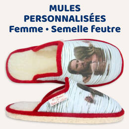Mules personnalisées Femme Semelle feutre