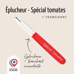 Éplucheur - 1 tranchant - Spécial Tomates | Nogent Daily